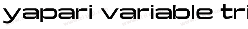 yapari variable tri字体转换